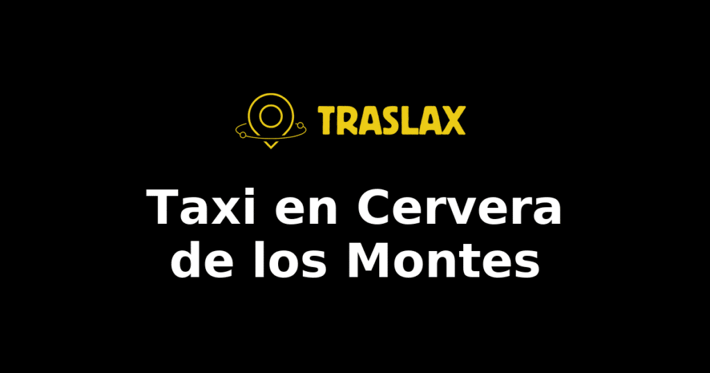 Taxi y traslado en Cervera de los Montes