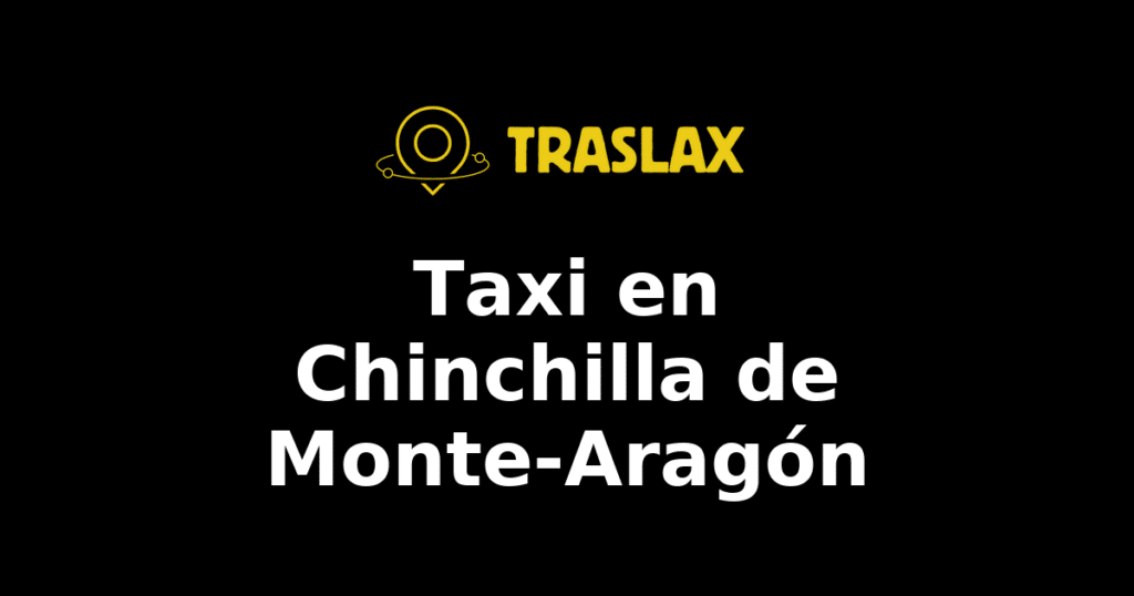 Taxi y traslado en Chinchilla de Monte-Aragón