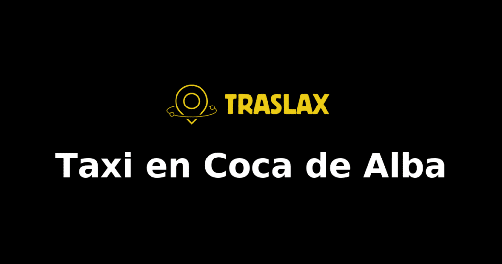 Taxi y traslado en Coca de Alba