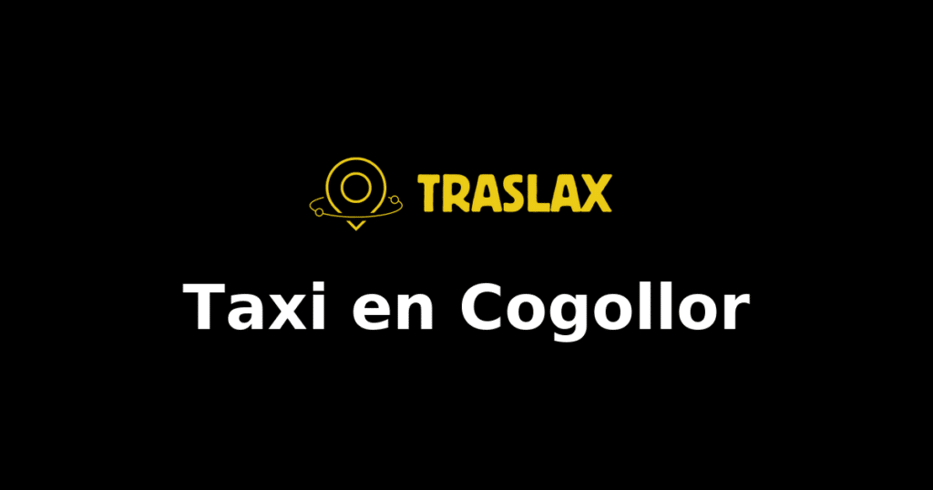 Taxi y traslado en Cogollor