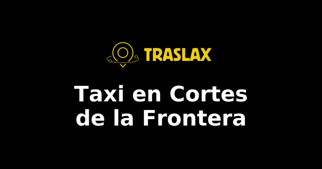 Taxi y traslado en Cortes de la Frontera