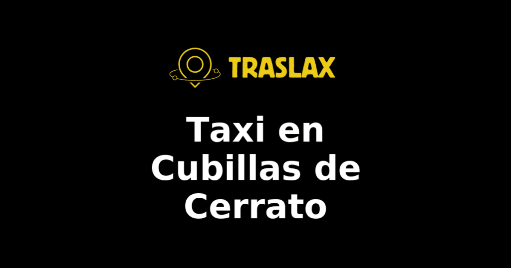 Taxi y traslado en Cubillas de Cerrato