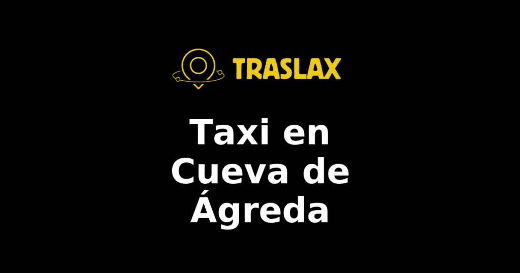 Taxi y traslado en Cueva de Ágreda