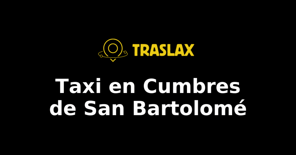 Taxi y traslado en Cumbres de San Bartolomé