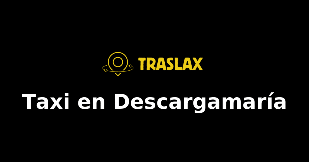 Taxi y traslado en Descargamaría