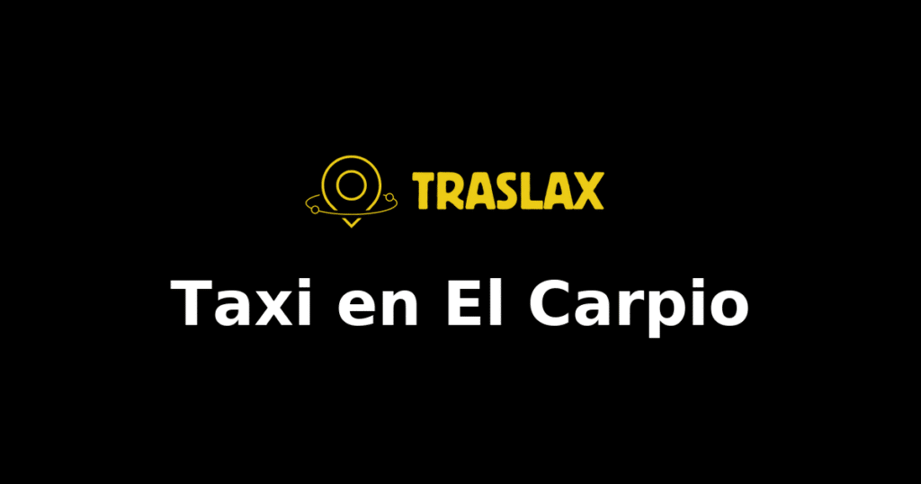 Taxi y traslado en El Carpio