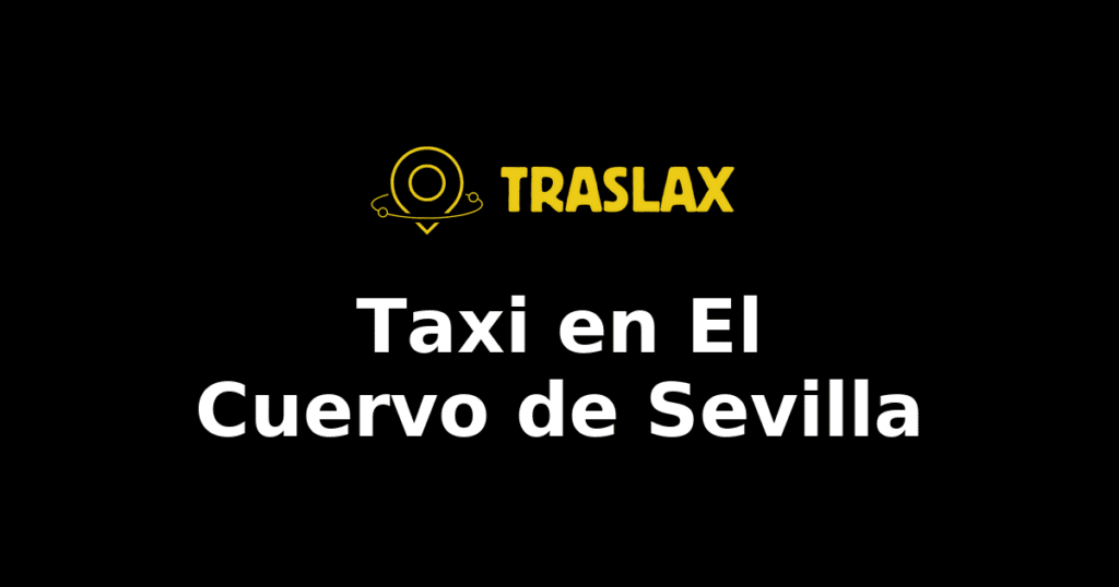 Taxi y traslado en El Cuervo de Sevilla
