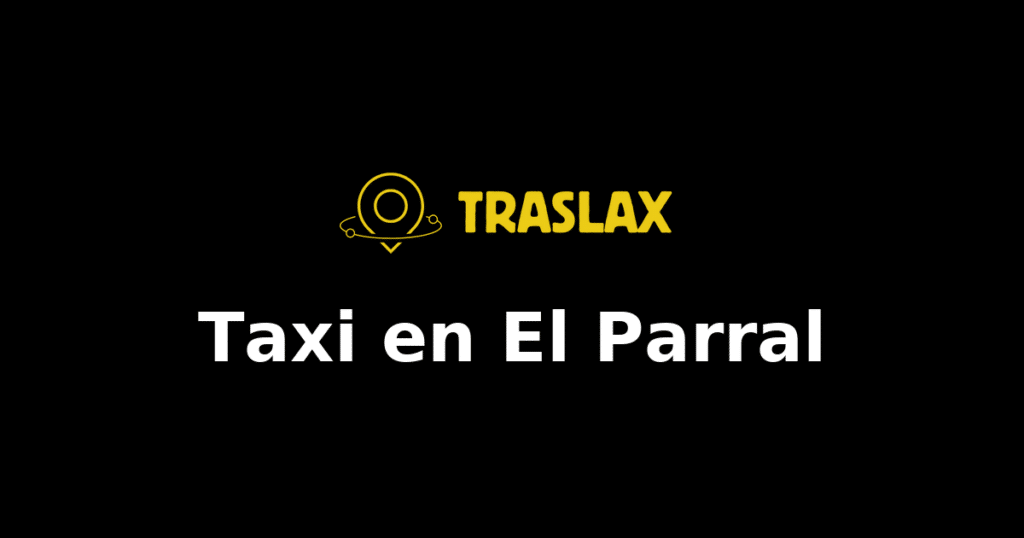 Taxi y traslado en El Parral