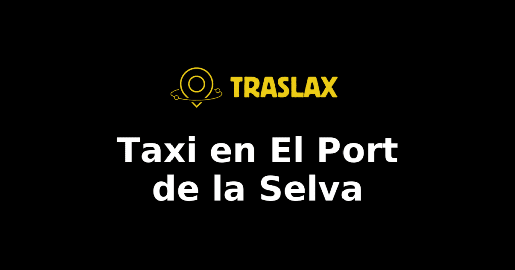 Taxi y traslado en El Port de la Selva