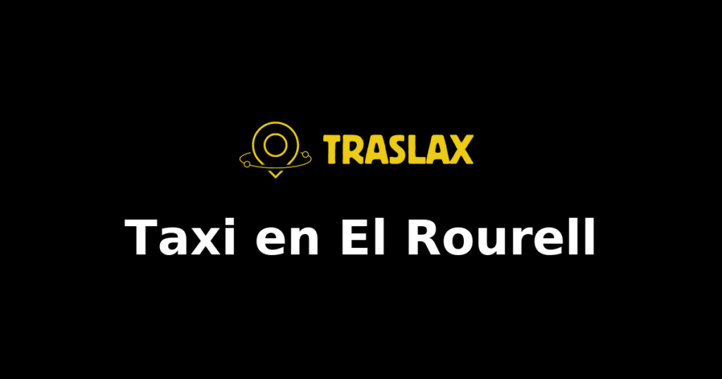 Taxi y traslado en El Rourell