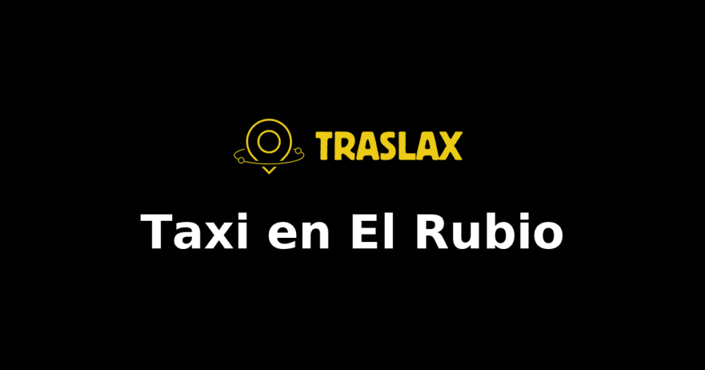 Taxi y traslado en El Rubio