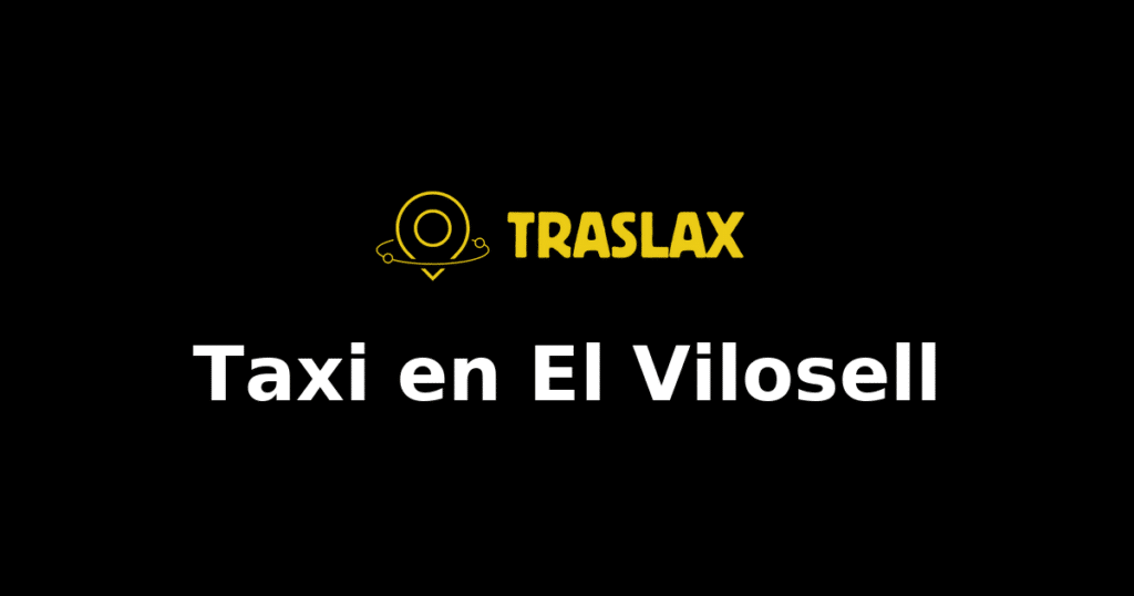 Taxi y traslado en El Vilosell