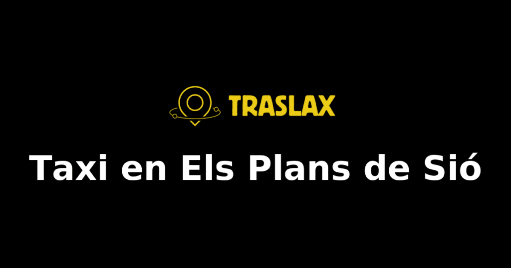 Taxi y traslado en Els Plans de Sió