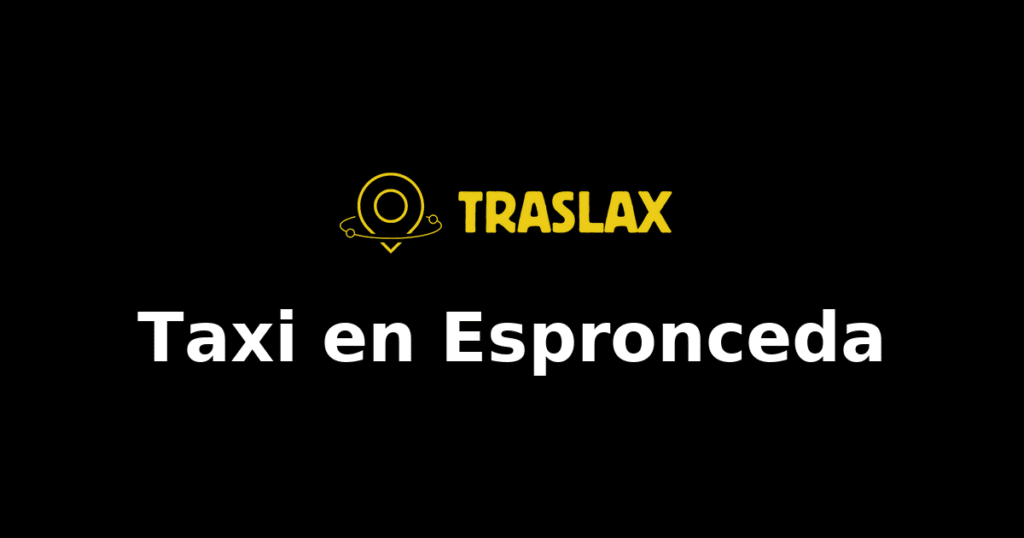 Taxi y traslado en Espronceda
