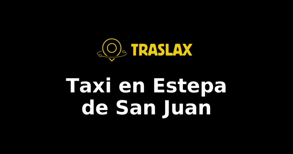 Taxi y traslado en Estepa de San Juan