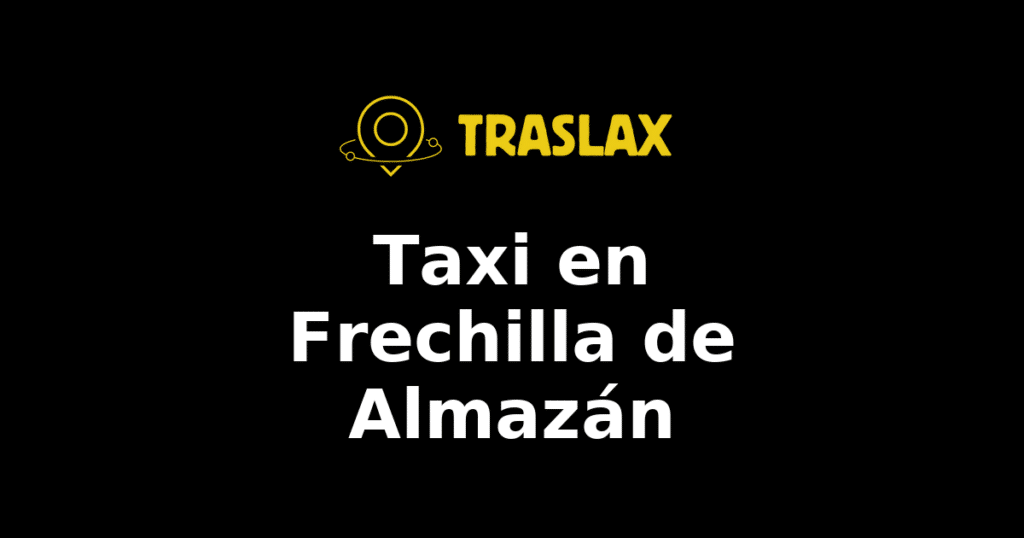 Taxi y traslado en Frechilla de Almazán