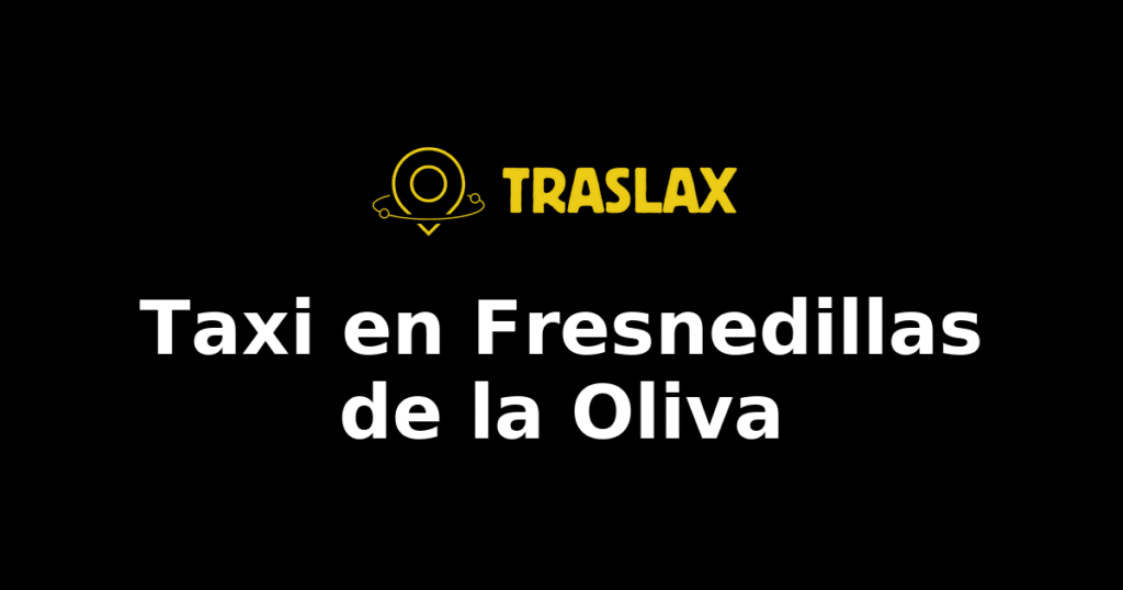 Taxi y traslado en Fresnedillas de la Oliva