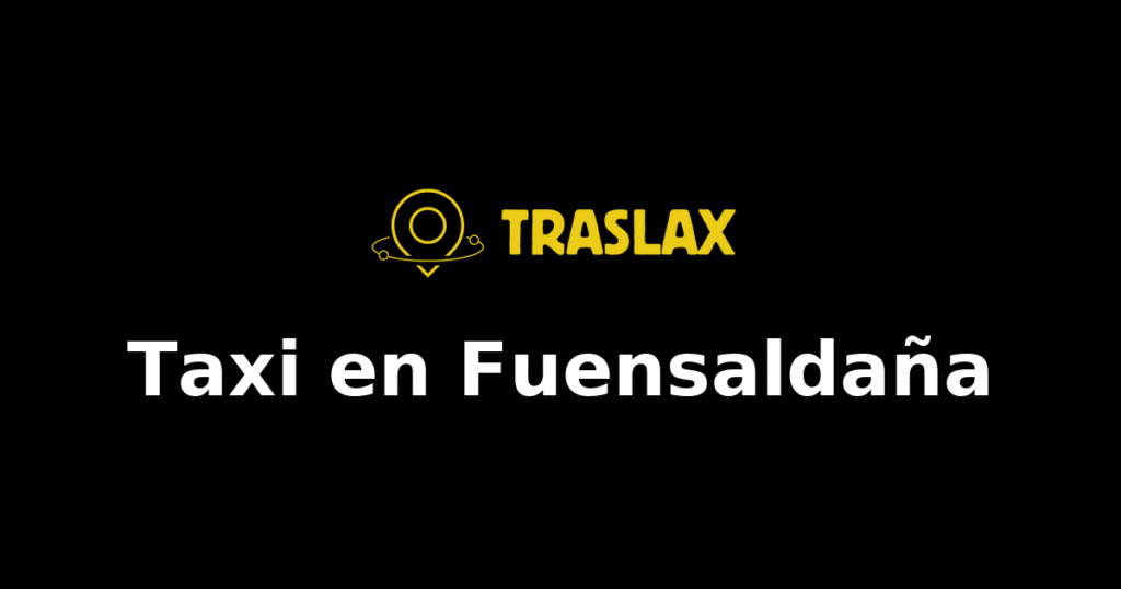 Taxi y traslado en Fuensaldaña