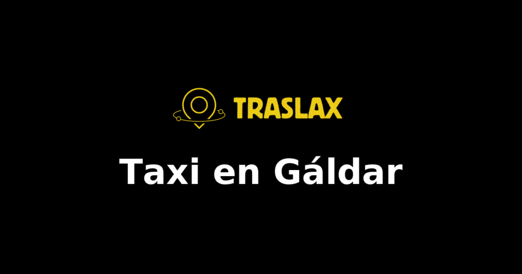 Taxi y traslado en Gáldar