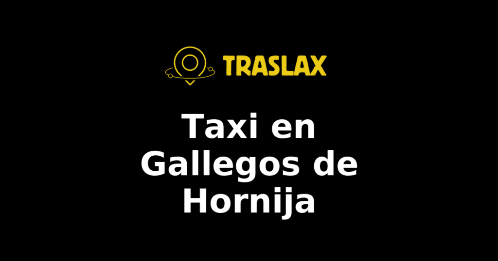 Taxi y traslado en Gallegos de Hornija