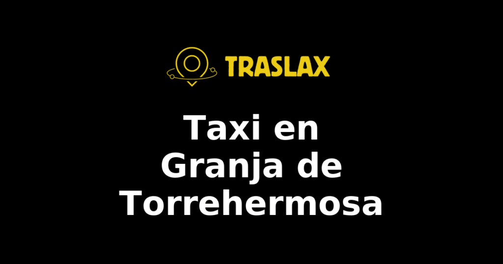 Taxi y traslado en Granja de Torrehermosa