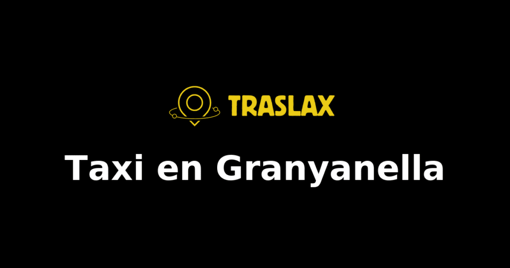 Taxi y traslado en Granyanella
