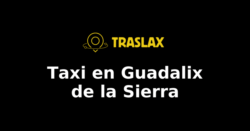 Taxi y traslado en Guadalix de la Sierra