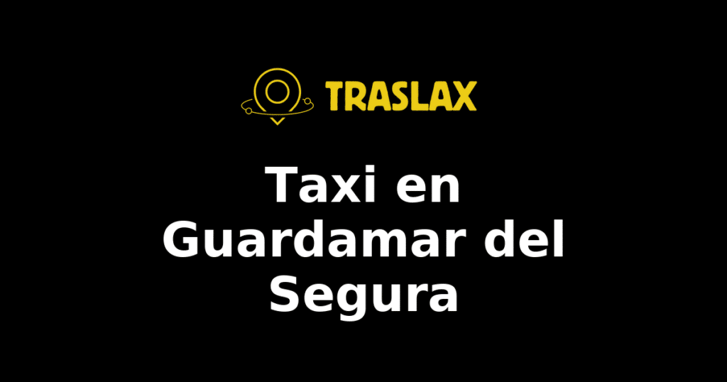 Taxi y traslado en Guardamar del Segura