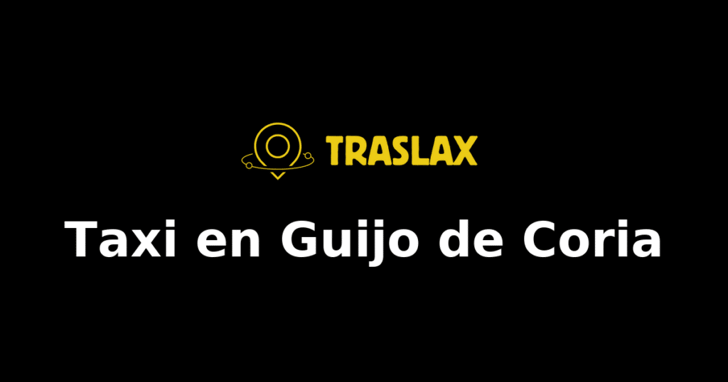 Taxi y traslado en Guijo de Coria