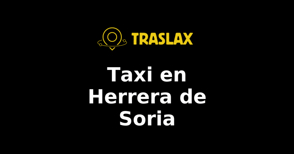 Taxi y traslado en Herrera de Soria