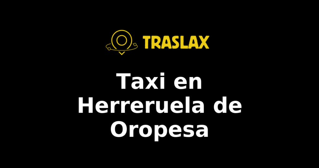 Taxi y traslado en Herreruela de Oropesa