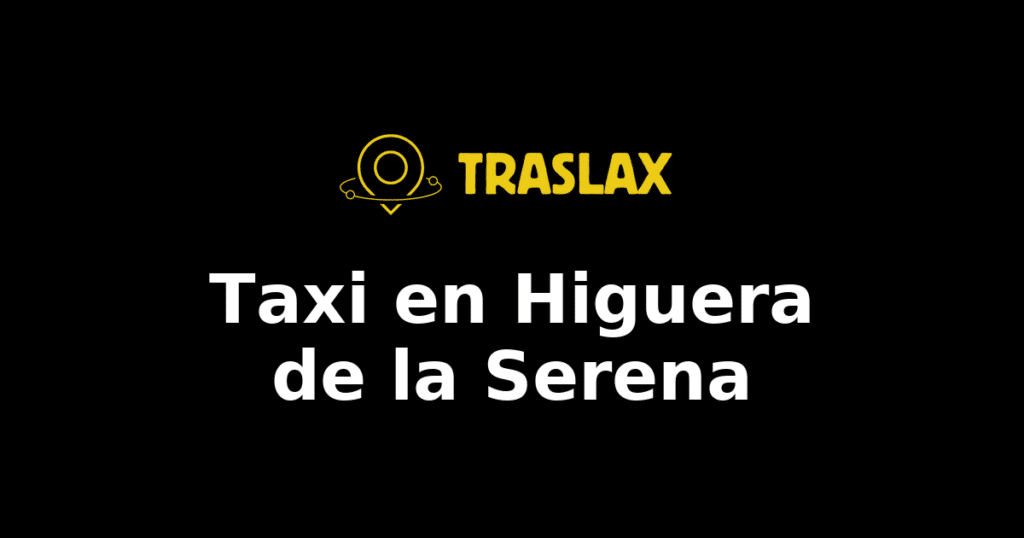 Taxi y traslado en Higuera de la Serena