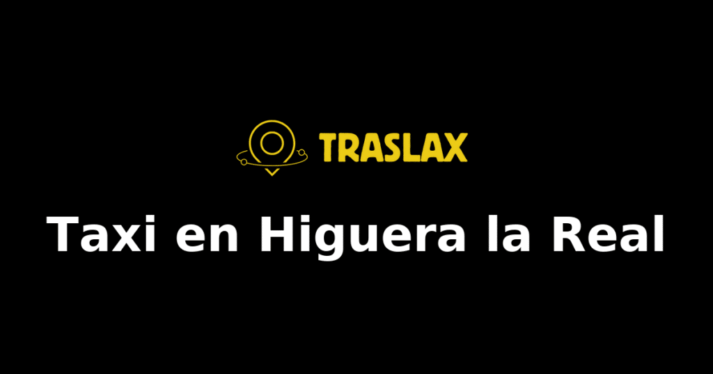 Taxi y traslado en Higuera la Real