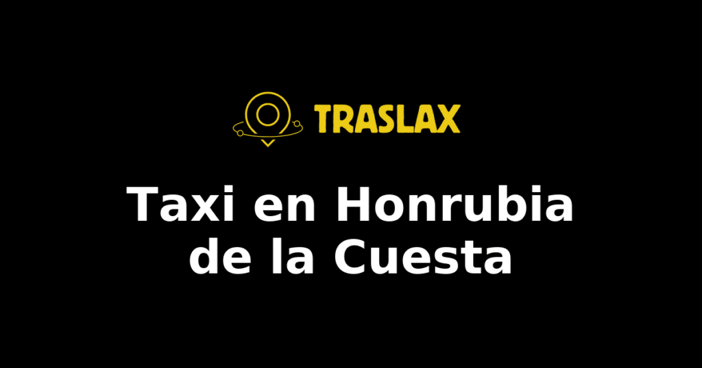 Taxi y traslado en Honrubia de la Cuesta