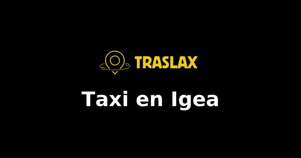 Taxi y traslado en Igea