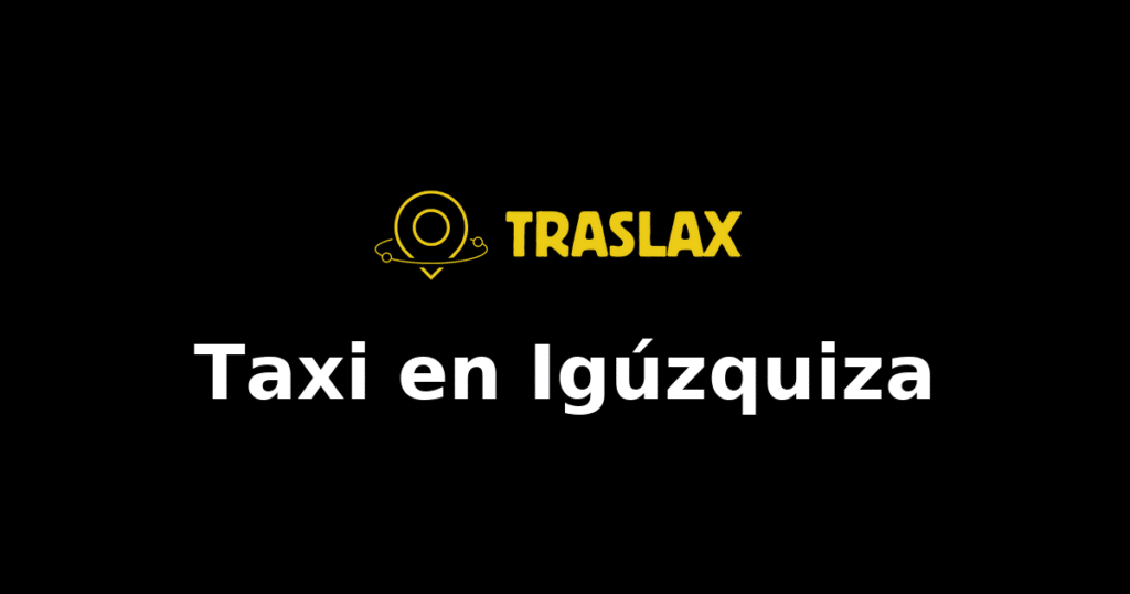 Taxi y traslado en Igúzquiza