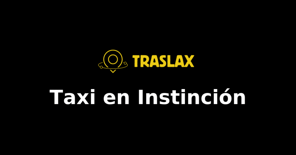 Taxi y traslado en Instinción