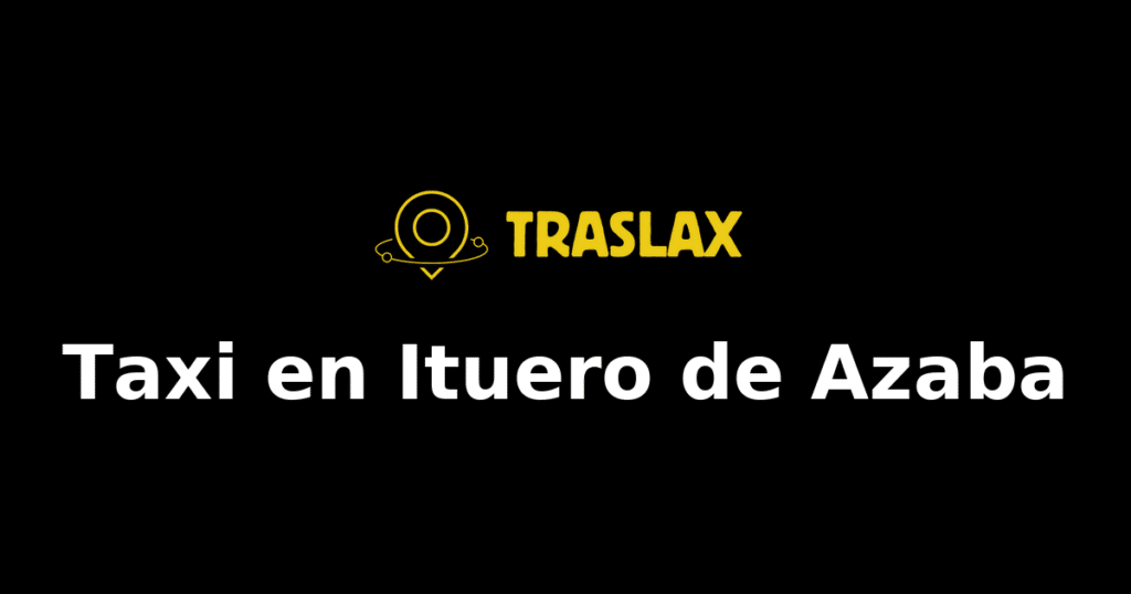 Taxi y traslado en Ituero de Azaba