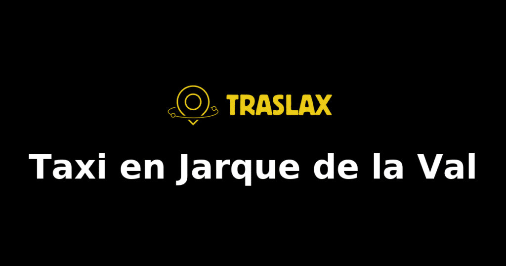 Taxi y traslado en Jarque de la Val