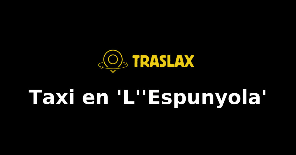 Taxi y traslado en 'L''Espunyola'