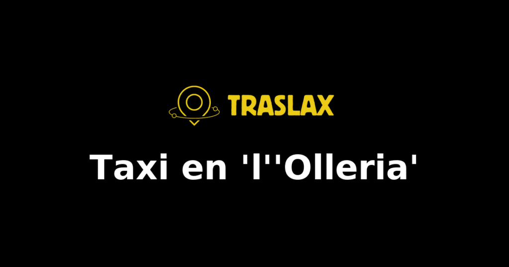 Taxi y traslado en 'l''Olleria'