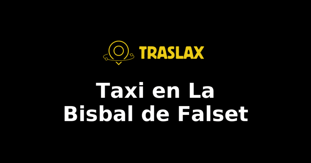 Taxi y traslado en La Bisbal de Falset