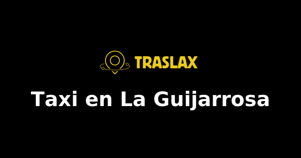 Taxi y traslado en La Guijarrosa