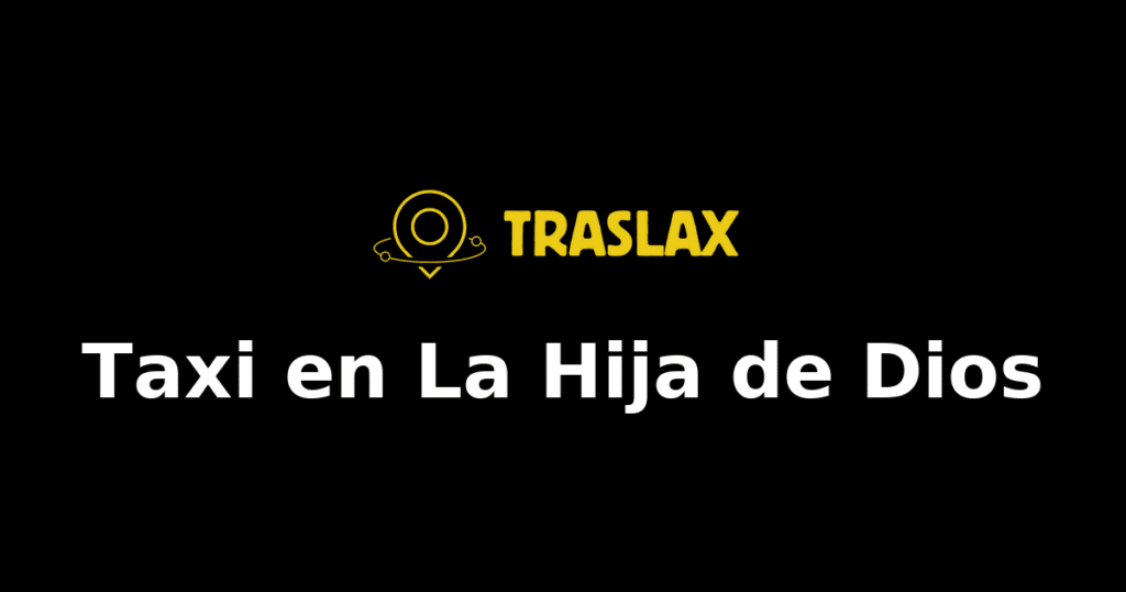 Taxi y traslado en La Hija de Dios