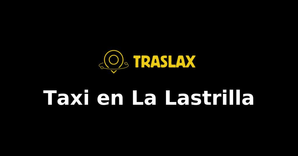 Taxi y traslado en La Lastrilla