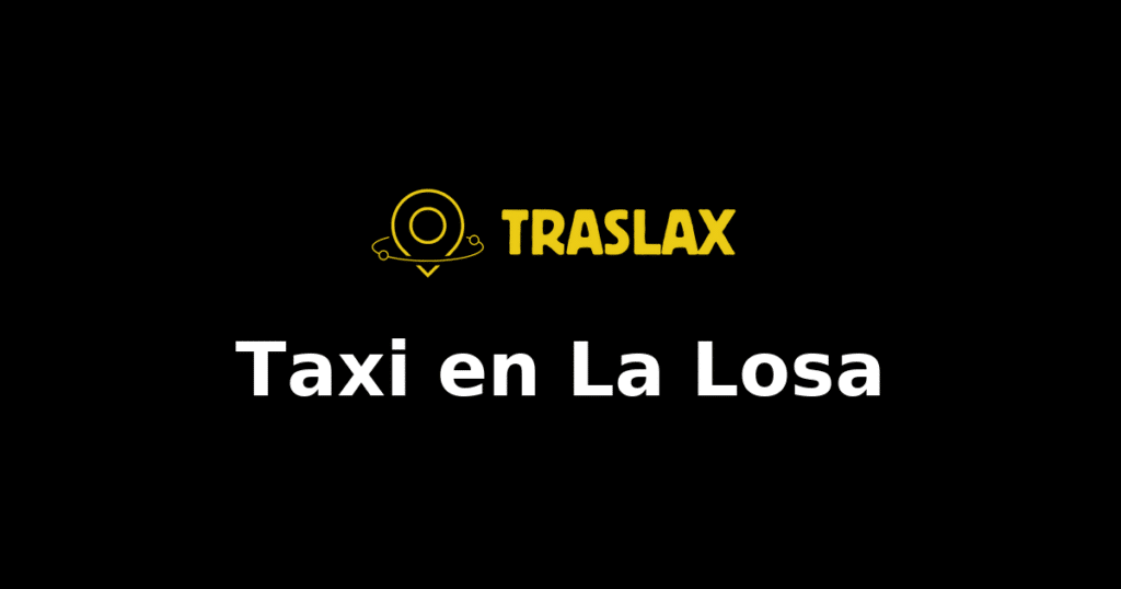 Taxi y traslado en La Losa