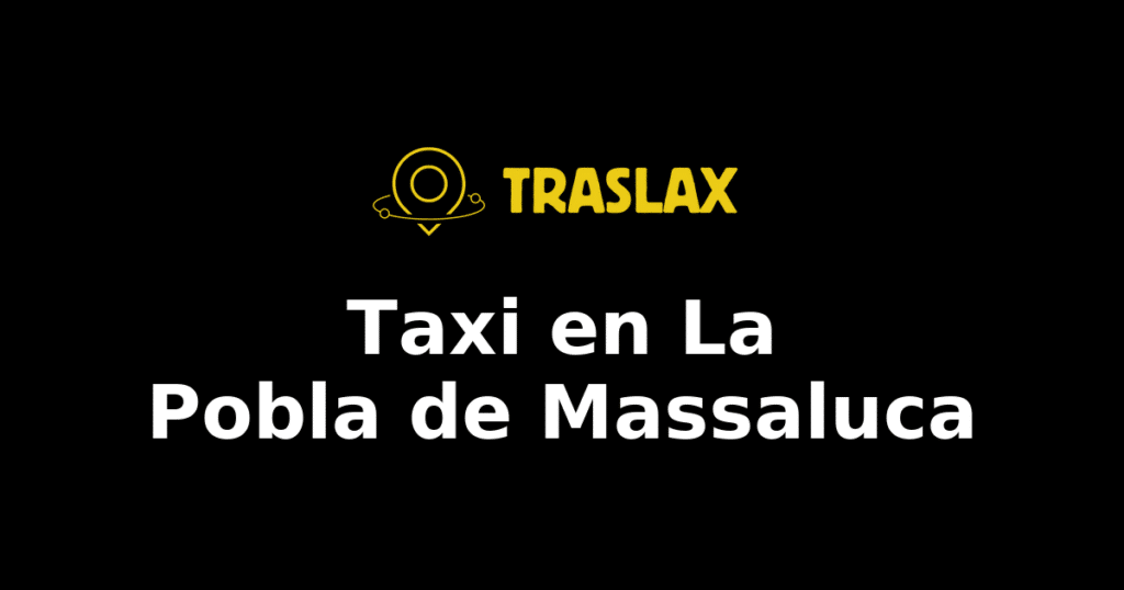 Taxi y traslado en La Pobla de Massaluca
