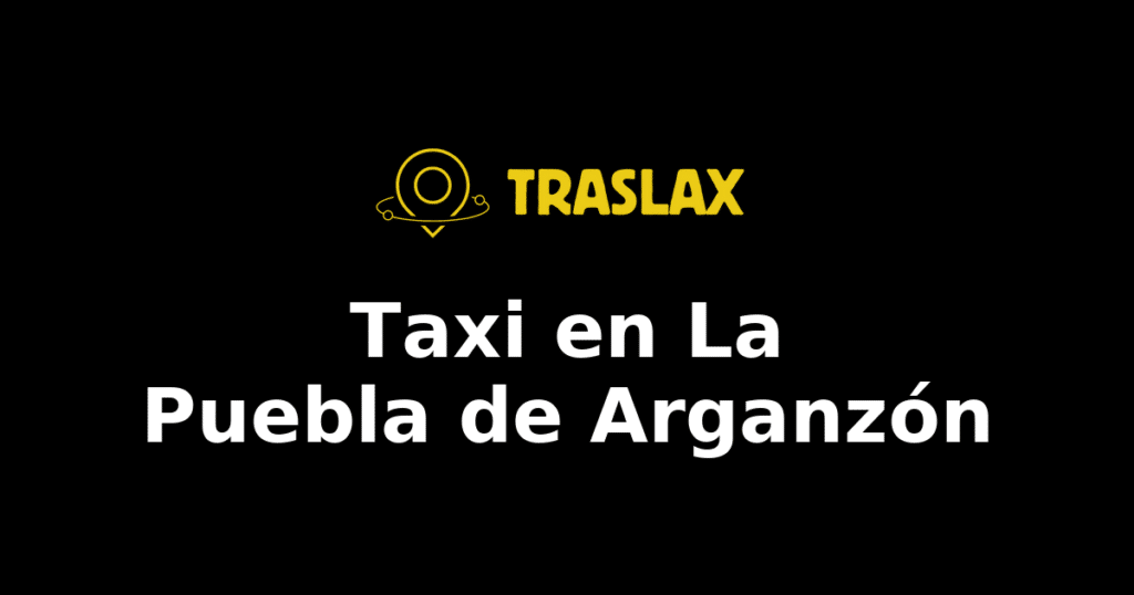 Taxi y traslado en La Puebla de Arganzón