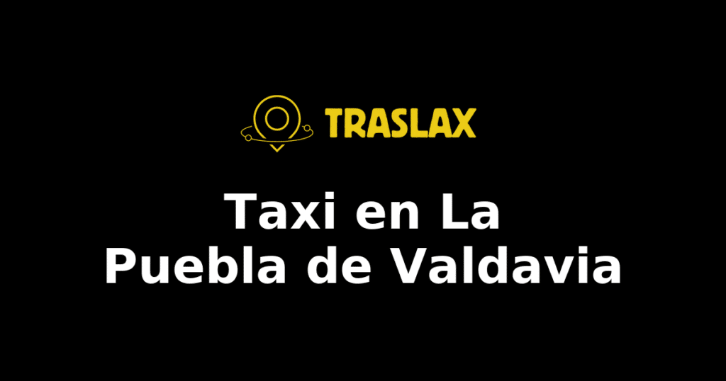 Taxi y traslado en La Puebla de Valdavia