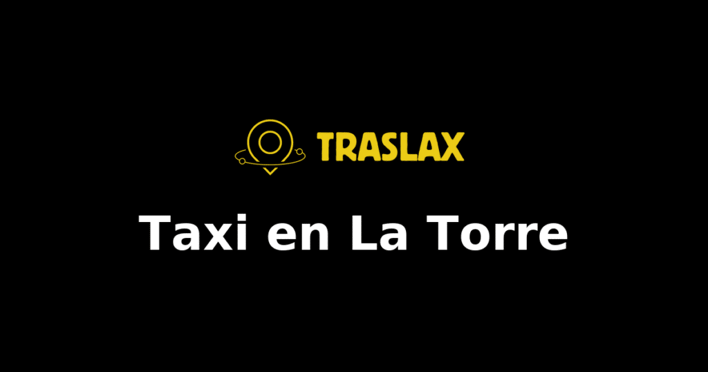Taxi y traslado en La Torre